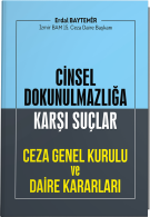 Cinsel Dokunulmazlığa Karşı Suçlar-CGK ve Daire Kararları Cinsel Dokunulmazlığa Karşı Suçlar-CGK ve Daire Kararları
