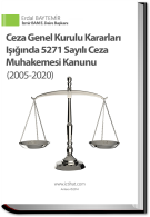 Ceza Genel Kurulu Kararları Işığında 5271 Sayılı Ceza Muhakemesi Kanunu ( 2005-2020 ) e-kitap ( % 18 KDV Dahil ) Ceza Genel Kurulu Kararları Işığında 5271 Sayılı Ceza Muhakemesi Kanunu ( 2005-2020 ) e-kitap ( % 18 KDV Dahil )